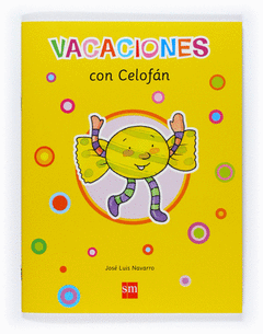 Vacaciones con Celofan