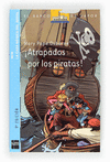 Bvacm. 4 ¡Atrapados por los Piratas!