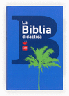 La Biblia Didactica Nueva Edicion