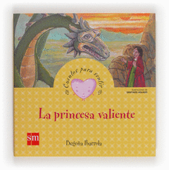 Cpse. la Princesa Valiente