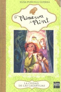 Mimi. 4 la Ciudad de las Lagartijas