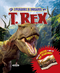 Exploradores de Dinosaurios. T. Rex