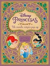 Disney Princesas un Mundo Magico Pop-Up