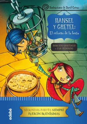 Hansel y Gretel el Retorno de la Bruja