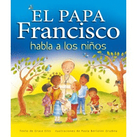 El Papa Francisco Habla a los Niños