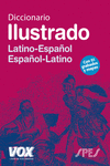 Diccionario Ilustrado Latin Vox. Latino-Español/ Español-Latino