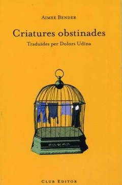 Criatures Obstinades