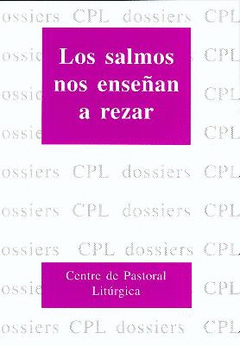 Los Salmos nos Enseñan a Rezar