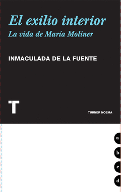 El Exilio Interior (La Vida de Maria Moliner