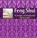 Feng Shui la Salud y el Bienestar de tu Casa