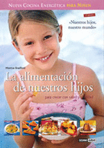 Alimentacion de nuestros Hijos, la