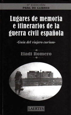 Lugares de Memoria e Itinerarios de la Guerra Civil Española