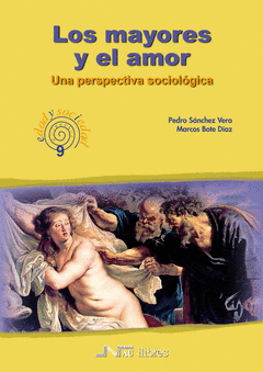 Los Mayores y el Amor una Perspectiva Sociologica