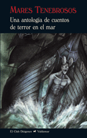 Mares Tenebrosos Antologia Cuentos Terror Mar