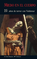 Miedo en el Cuerpo. 25 Años de Terror con Valdemar