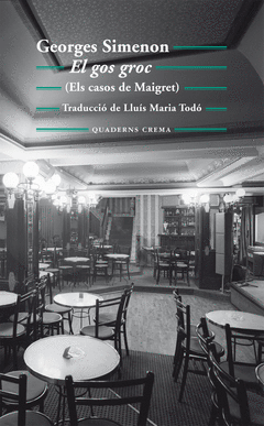 El Gos Groc. (Els Casos de Maigret)