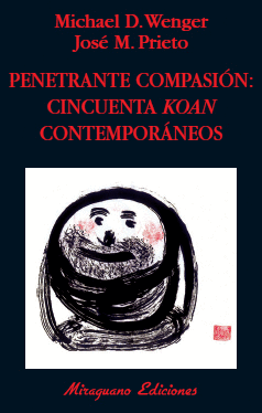 Penetrante Compasion Cincuenta Koan Contemporaneos