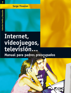 Internet Videojuegos Television Manual para Padres Preocupados