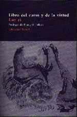 Tao te King: Libro del Curso y de la Virtud