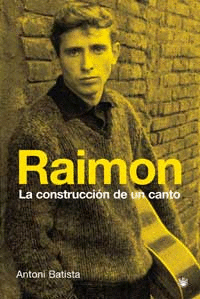 Raimon Construccion de un Canto