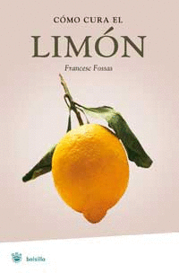 Como Cura el Limon /Bolsillo/