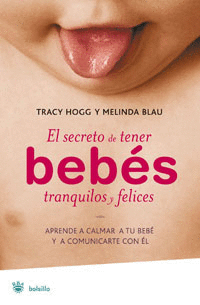 El Secreto de Tener Bebes Tranquilos y Felices Bolsillo