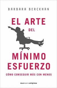El Arte del Minimo Esfuerzo