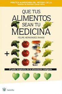 Que Tus Alimentos Sean tu Medicina Bolsillo