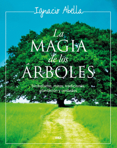 Magia de los Arboles, la
