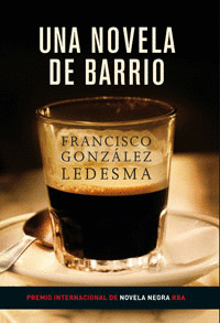 Una Novela de Barrio Pr Novela Negra 07 Rba