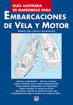 Guia Ilustrada Maniobras para Embarcaciones Vela y Motor