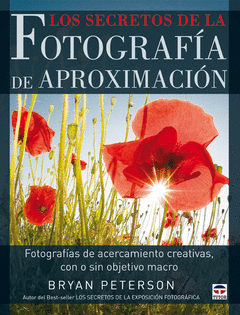 Secretos de la Fotografia de Aproximacion, los