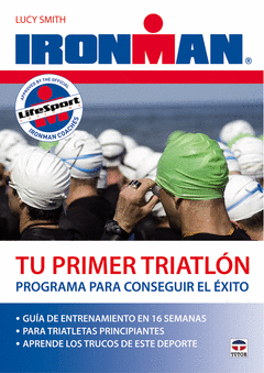 Tu Primer Triatlon Ironman