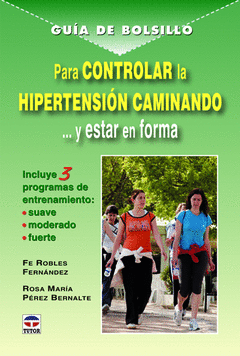 Para Controlar la Hipertension Caminando