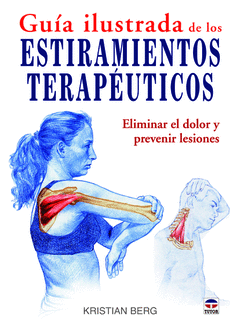 Guia Ilustrada de los Estiramientos Terapeuticos