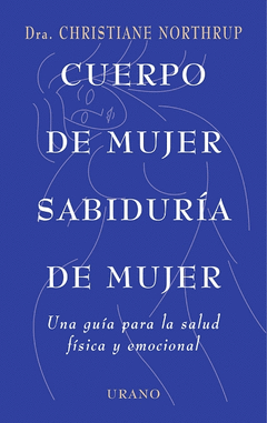 Cuerpo de Mujer, Sabiduria de Mujer