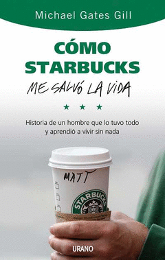 Como Starbucks me Salvo la Vida