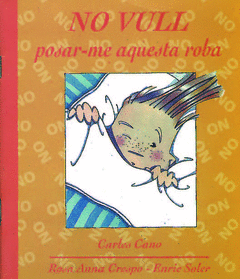 No Vull Posar-Me Aquesta Roba