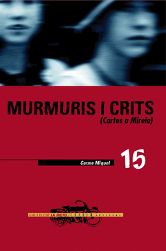 Murmuris I Crits. Cartes a Mireia
