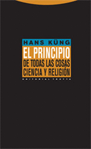 El Principio de Todas las Cosas Ciencia y Religion