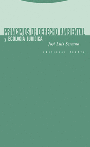 Principios del Derecho Ambiental y Ecologia Juridica