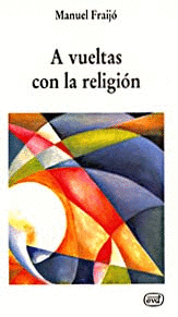 A Vueltas con la Religion