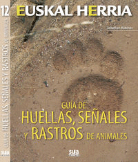 Guia de Huellas, Señales y Rastros Animales