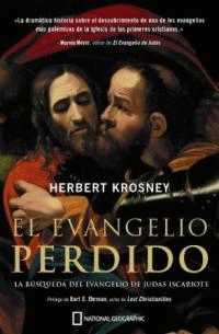 Evangelio Perdido, el la Busqueda del Evangelio de Judas Iscariote