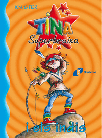 Tina Superbruixa I Els Indis Nº 3