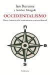 Occidentalismo. Breve Historia del Sentimiento Antioccidental