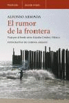 Rumor de la Frontera. Peninsula