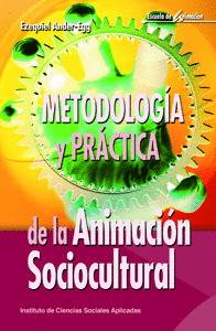 Metodologia y Practica de la Animacion Sociocultural