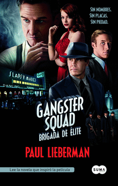 Gangster Squad. Brigada de Elite