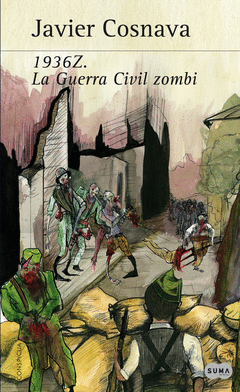 1936 Z. La Guerra Civil Zombie